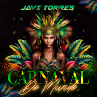 Javi Torres - Carnaval Do Mundo
